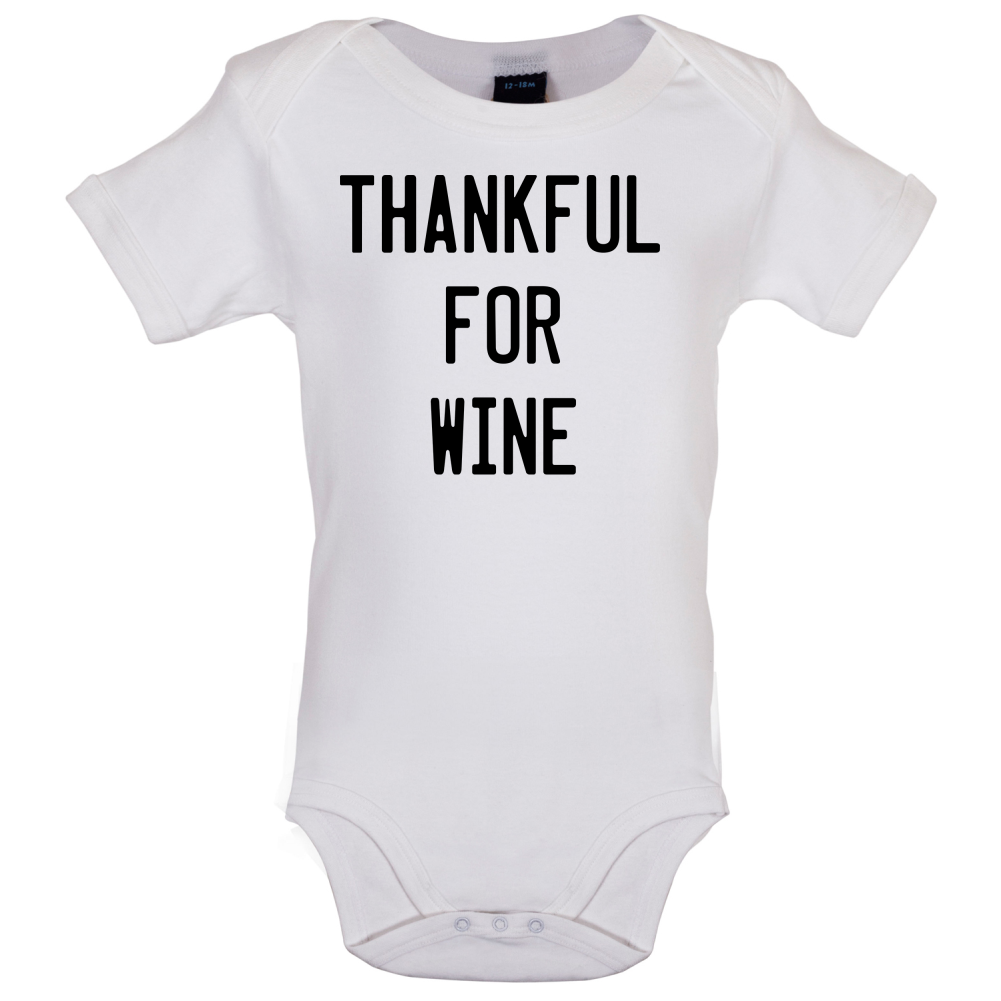 Thankful For Wine Baby T Shirt