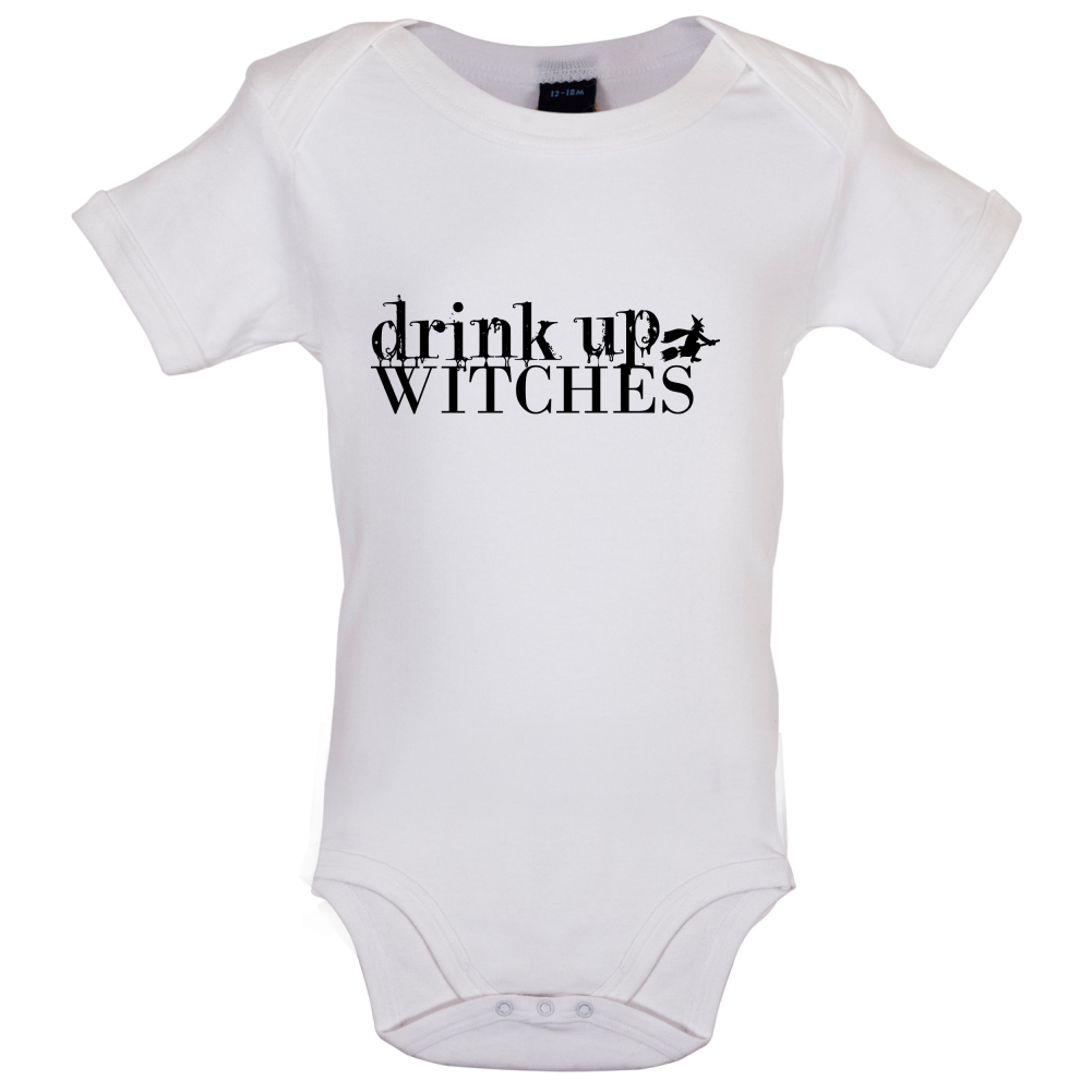 Drink Up Witches Baby T Shirt