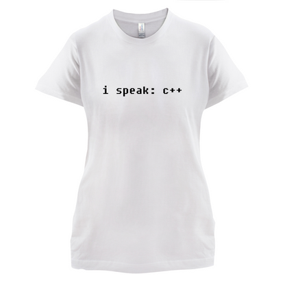 I Speak C Plus Plus T Shirt