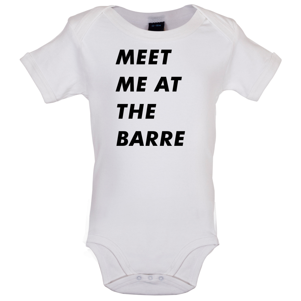 Meet Me At The Barre Baby T Shirt