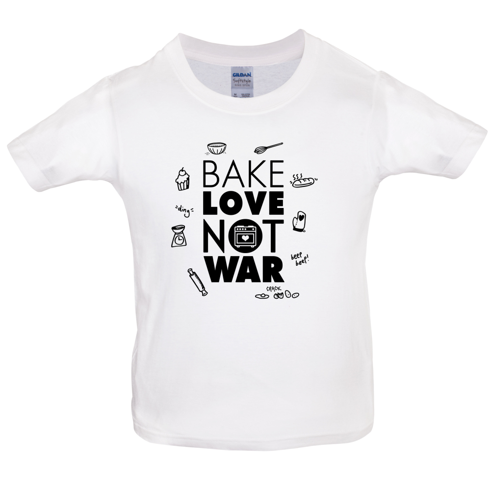 Bake Love Not War Kids T Shirt