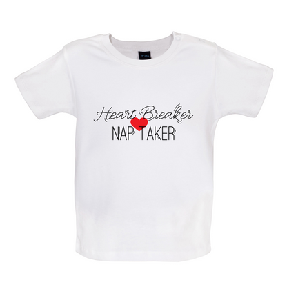 Heartbreaker - Nap Taker  Baby T Shirt