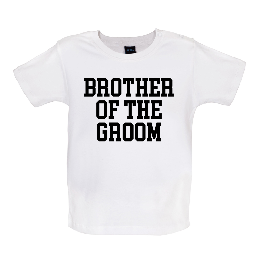 Brother Of The Groom Baby T Shirt