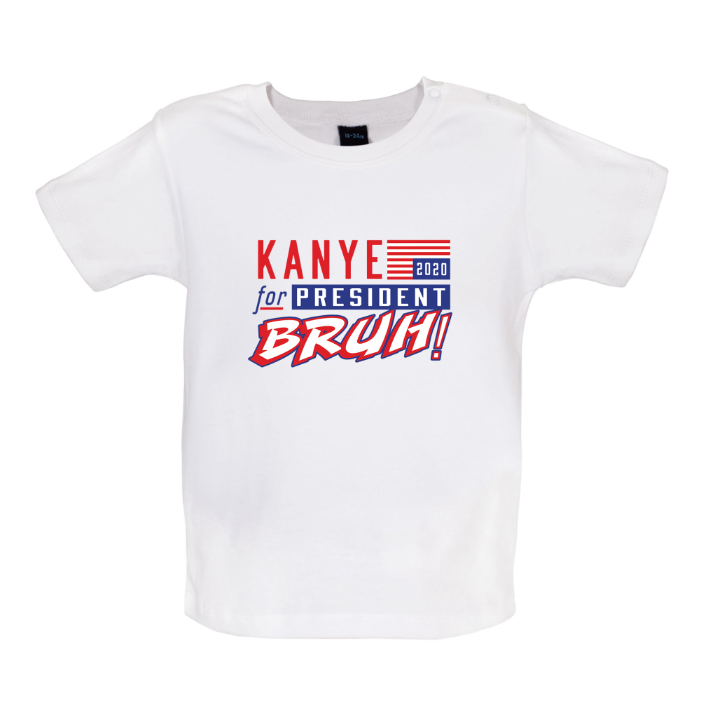 Kanye For President 2020 Baby T Shirt