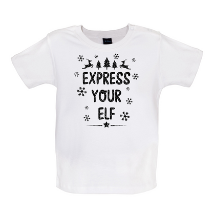 Express Your Elf Baby T Shirt