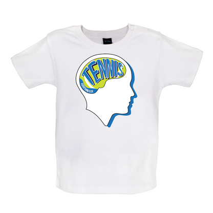 Tennis Is What I Think Baby T Shirt