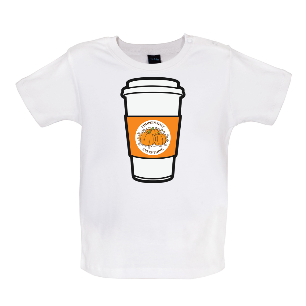 Pumpkin Spice Everything Baby T Shirt