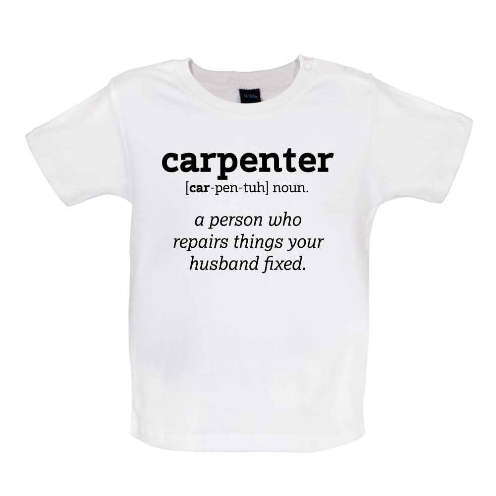 Definition Carpenter Baby T Shirt