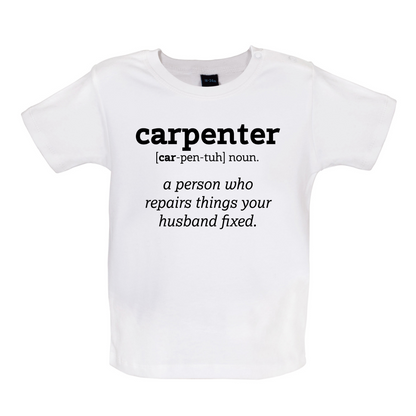 Definition Carpenter Baby T Shirt