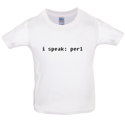 I Speak Perl Kids T Shirt