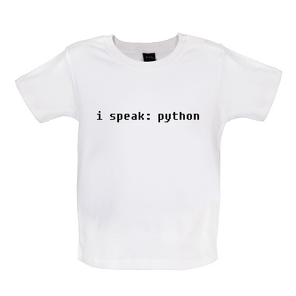 I Speak Python Baby T Shirt