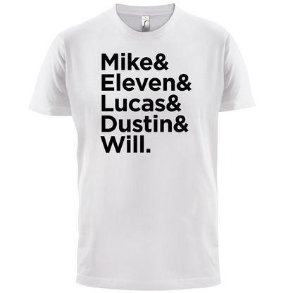 Mike & Eleven & Lucas & Will.. T Shirt