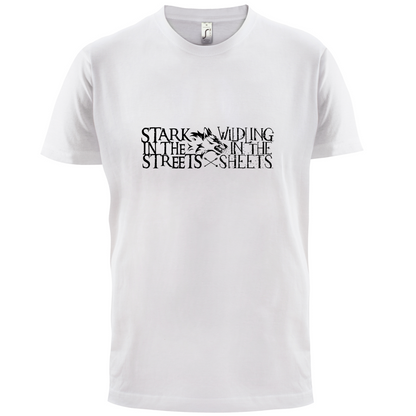 Stark In The Streets T Shirt