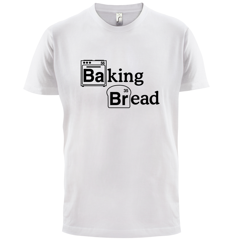 Baking Bread T Shirt