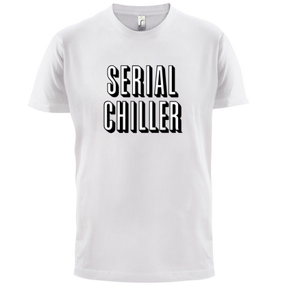 Serial Chiller T Shirt