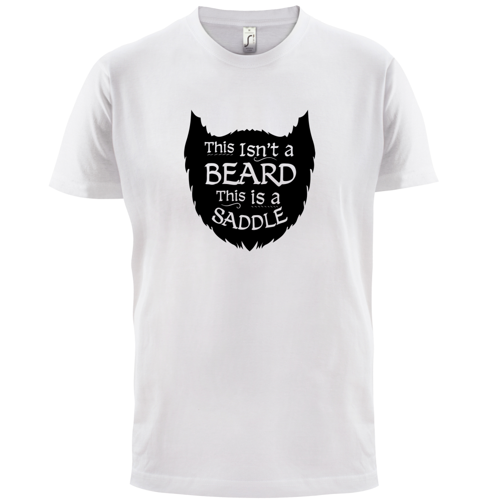 This Isn't A Beard T Shirt