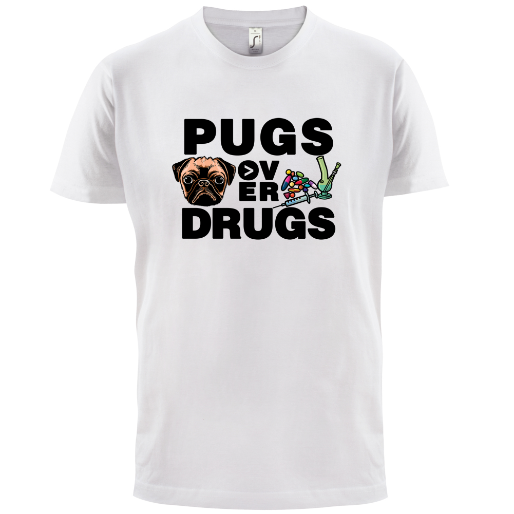 Pugs Over Drugs T Shirt