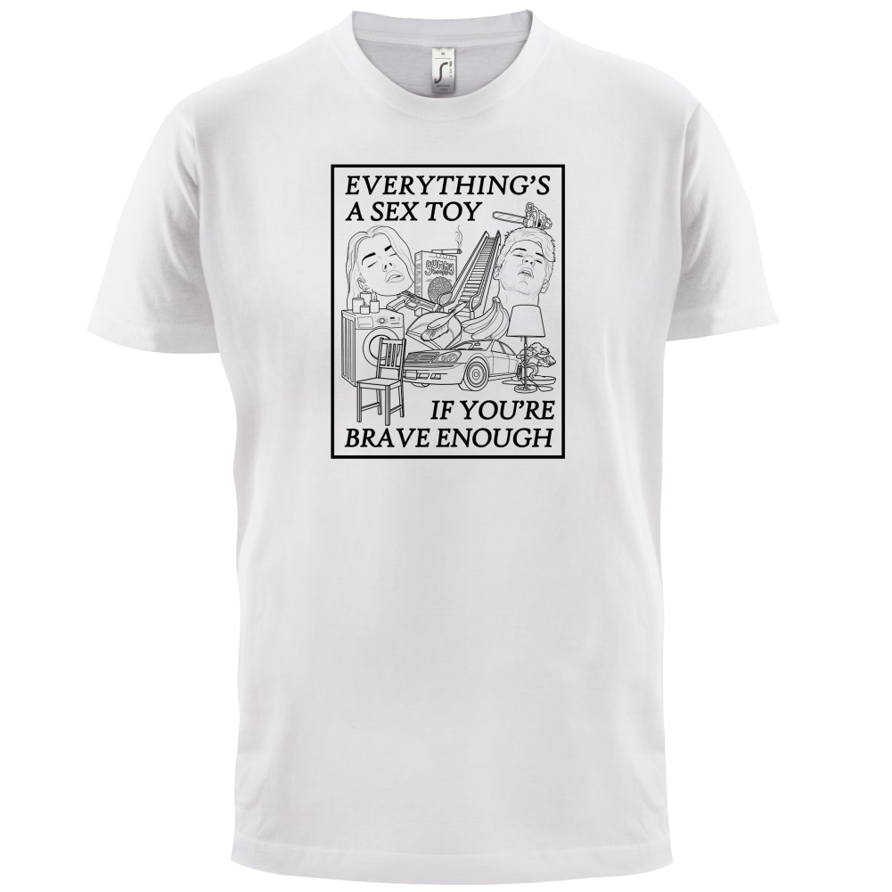 Everything's A Sex Toy T Shirt