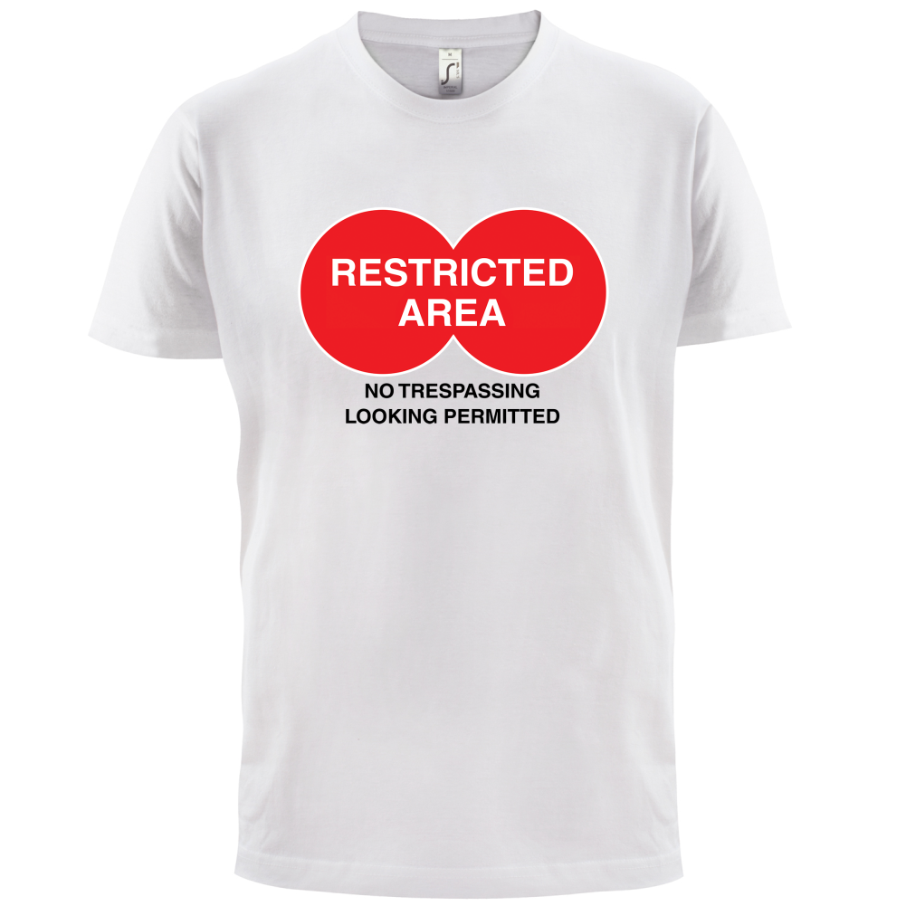 Restricted Area T Shirt