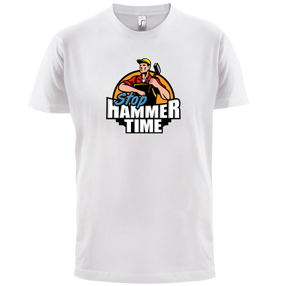 Stop, Hammer Time T Shirt