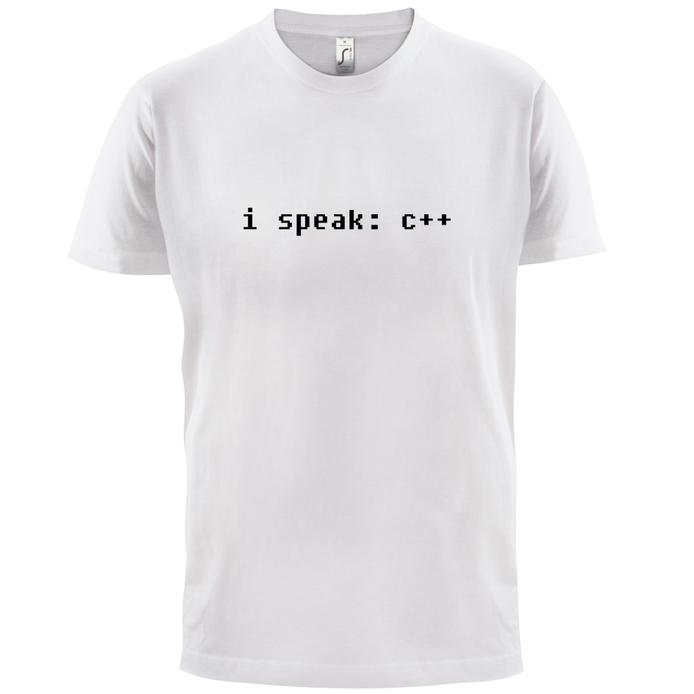 I Speak C Plus Plus T Shirt