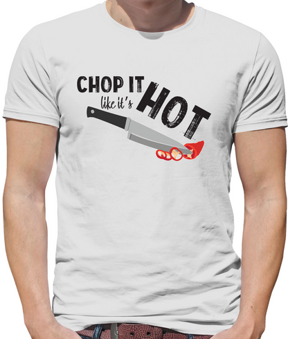 Chop It Like It's Hot T Shirt