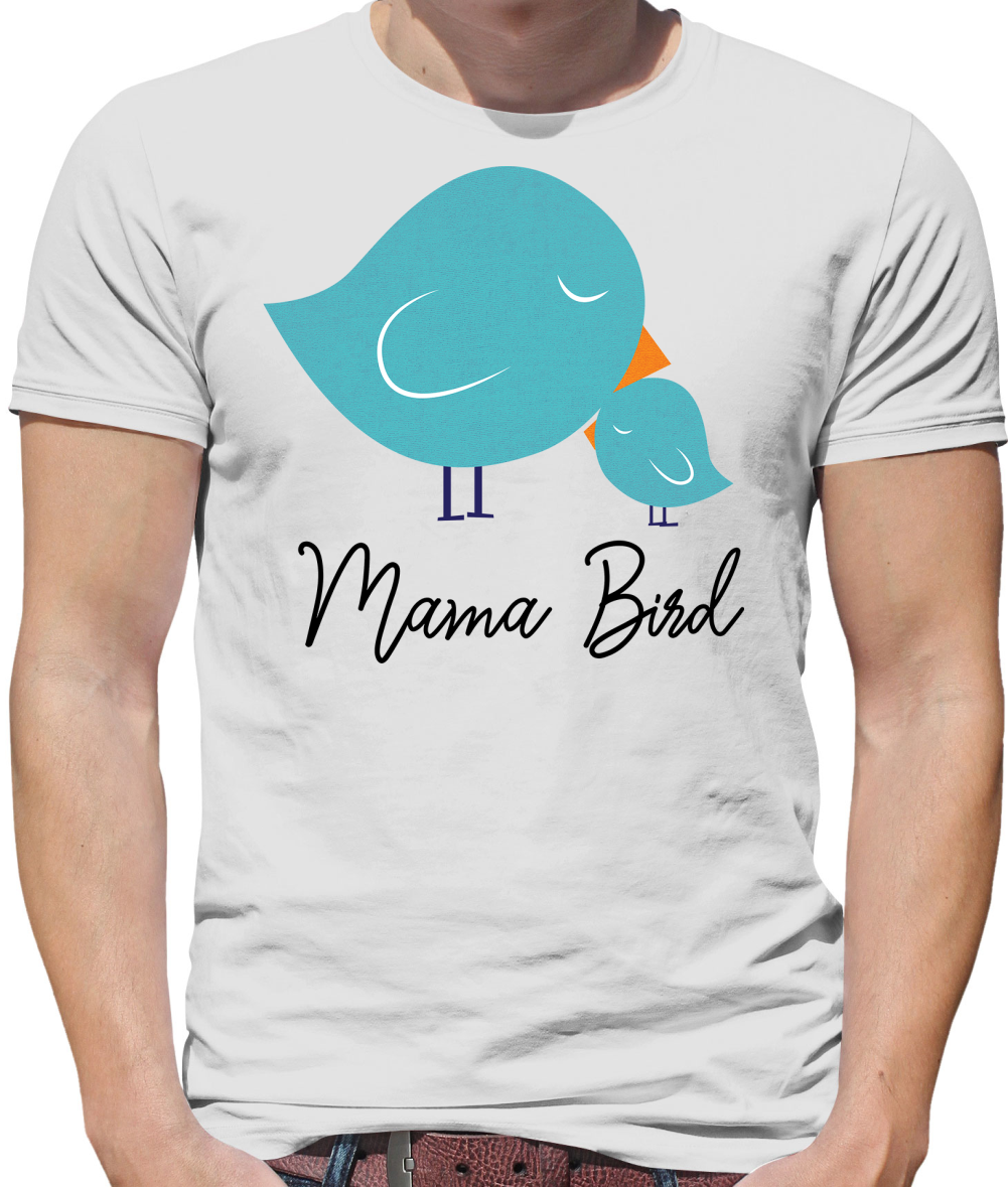 Mama Bird T Shirt