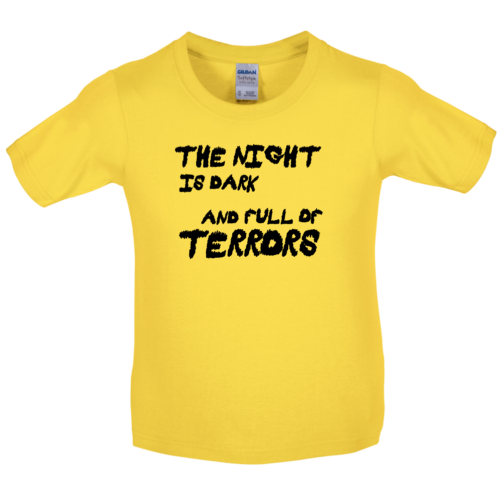 The Night Is Dark And Full Of Terrors Kids T Shirt