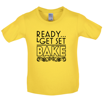 Ready Get Set Bake Kids T Shirt