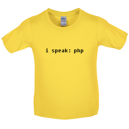 I Speak php Kids T Shirt