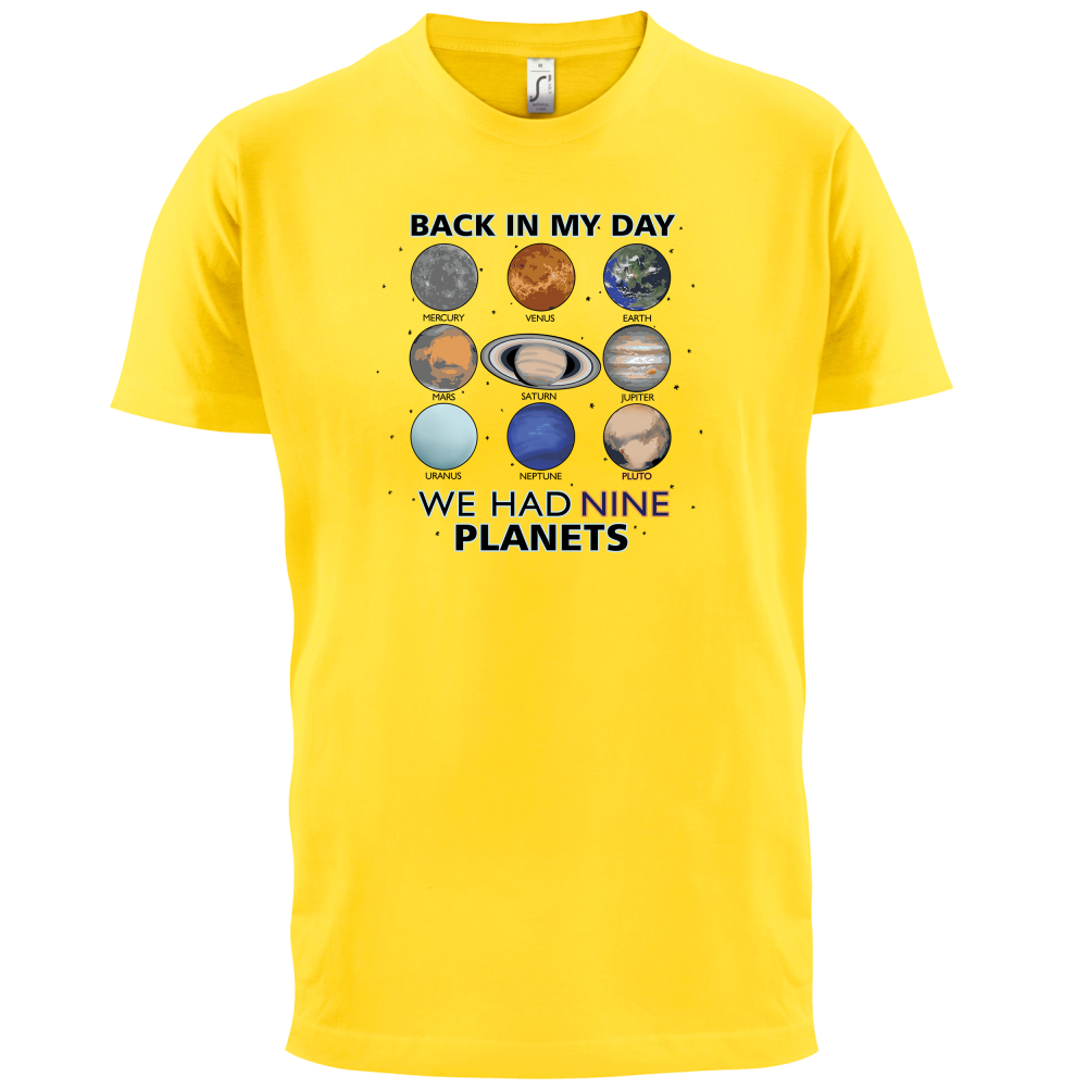 We Had Nine Planets T Shirt