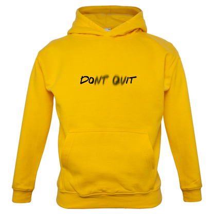 Don't Quit Do It Kids T Shirt