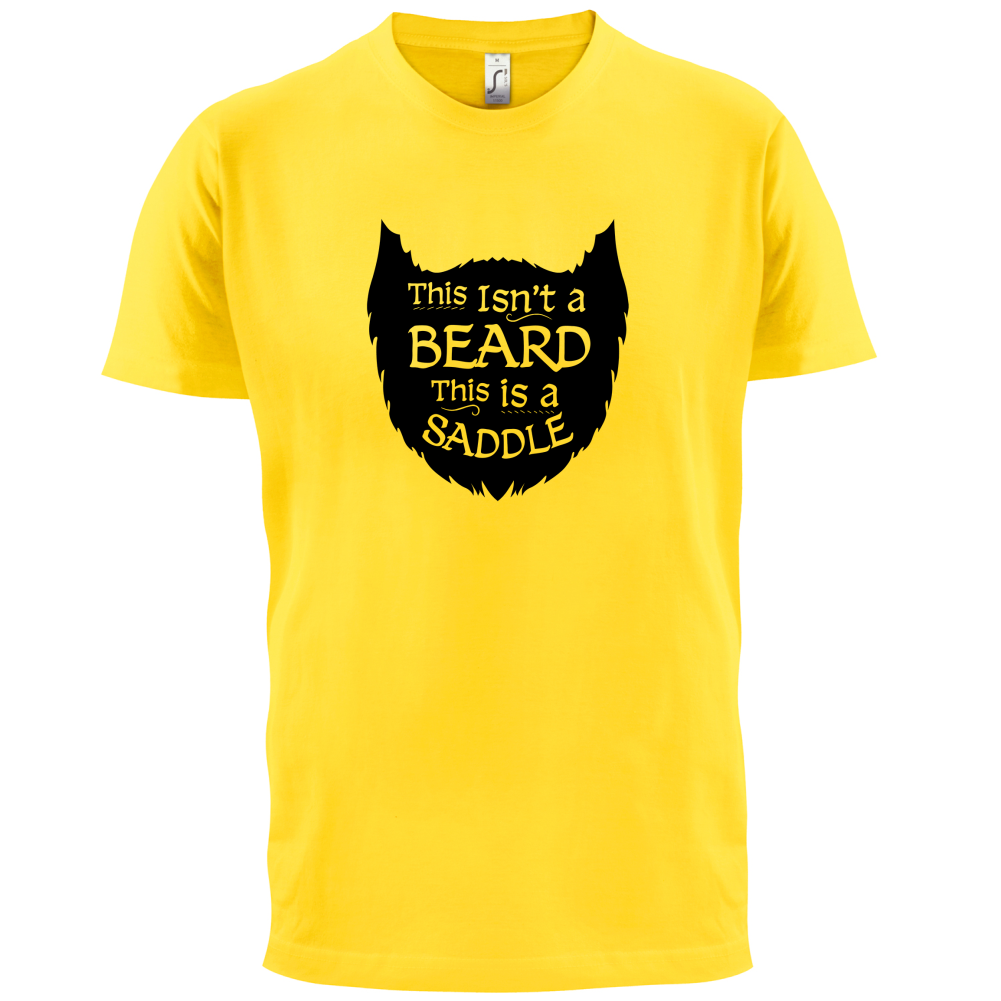 This Isn't A Beard T Shirt