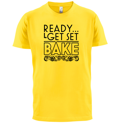 Ready Get Set Bake T Shirt