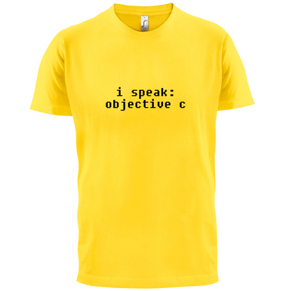 I Speak Objective C T Shirt