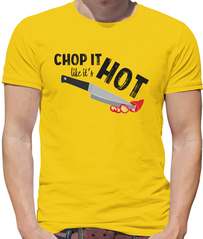 Chop It Like It's Hot T Shirt