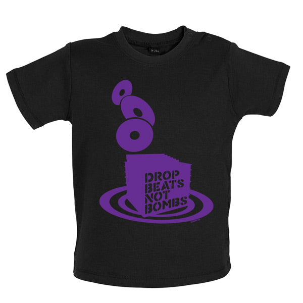 Drop beats not Bombs Baby T Shirt