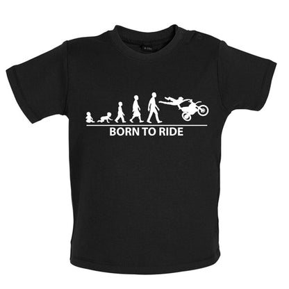 Born to Ride Baby Moto-x T Shirt