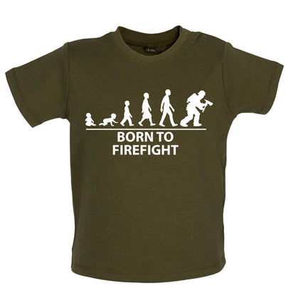 Born to Firefight Baby T Shirt