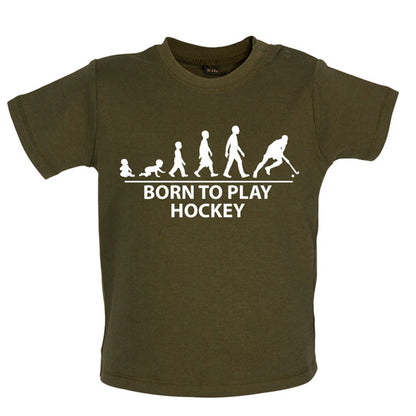 Born to play Hockey Baby T Shirt