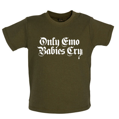 Only emo babies cry Baby T Shirt