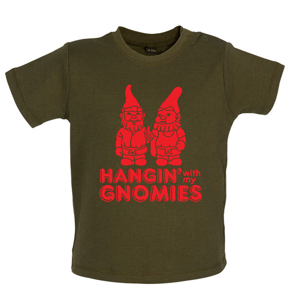 Hangin with my Gnomies Baby T Shirt