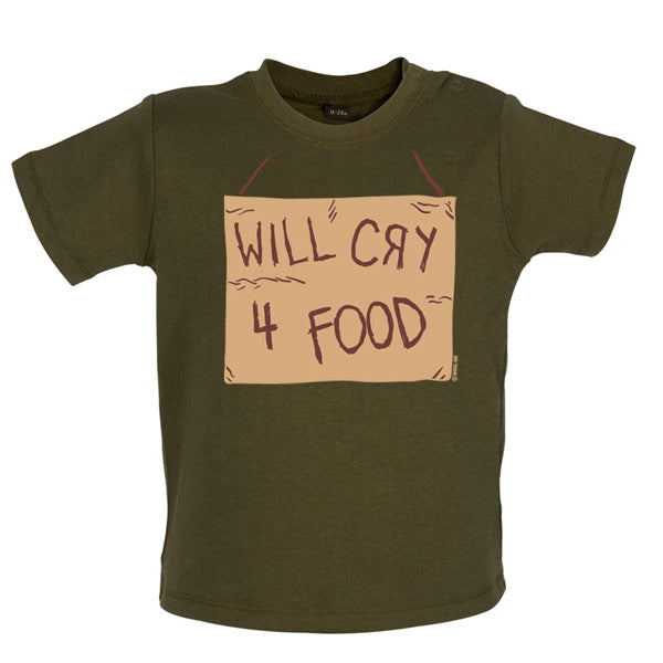 Will cry 4 food Baby T Shirt