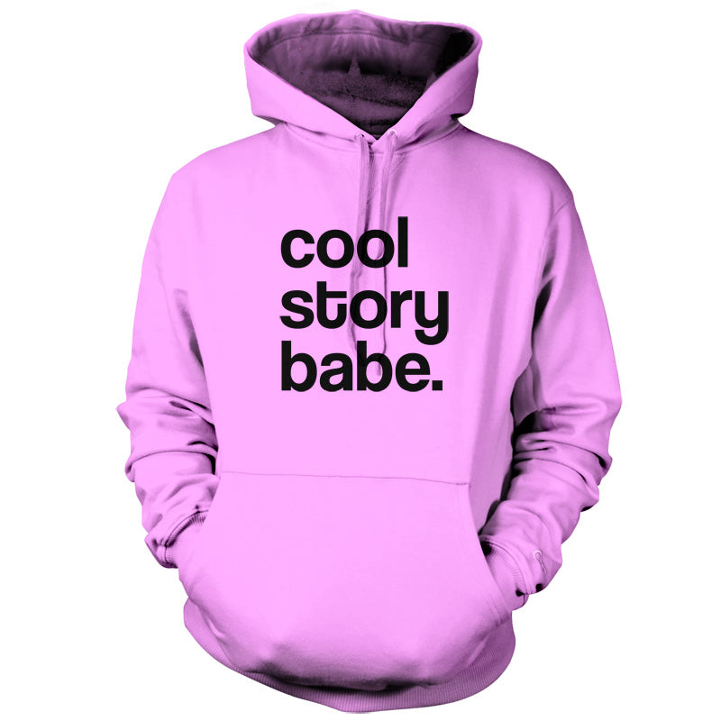 Cool Story Babe T Shirt