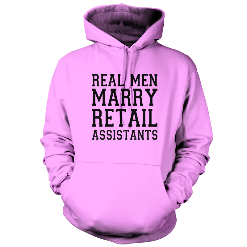 Real Men Marry Retail Assistants T Shirt