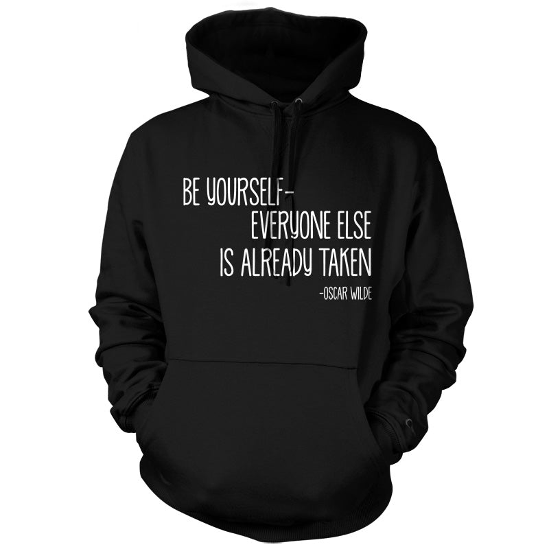 Be Yourself - Everyone Else Is Already Taken T Shirt