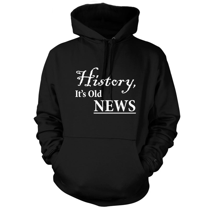 History, It's  Old News T Shirt