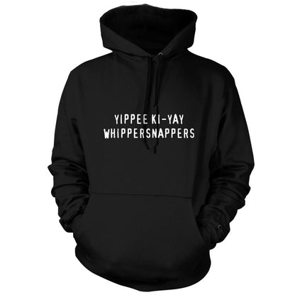 Yippee Ki-Yay WhipperSnappers T Shirt