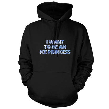 I Want To Be An Ice Princess T Shirt