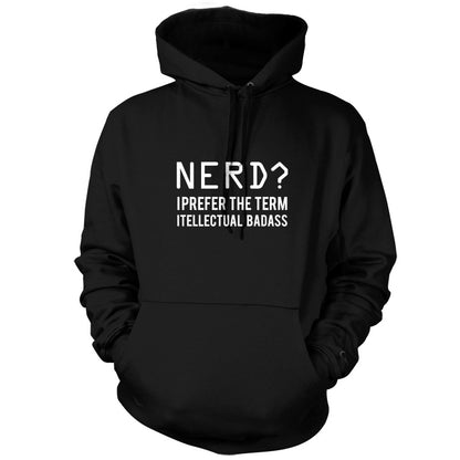 Nerd I Prefer Badass T Shirt